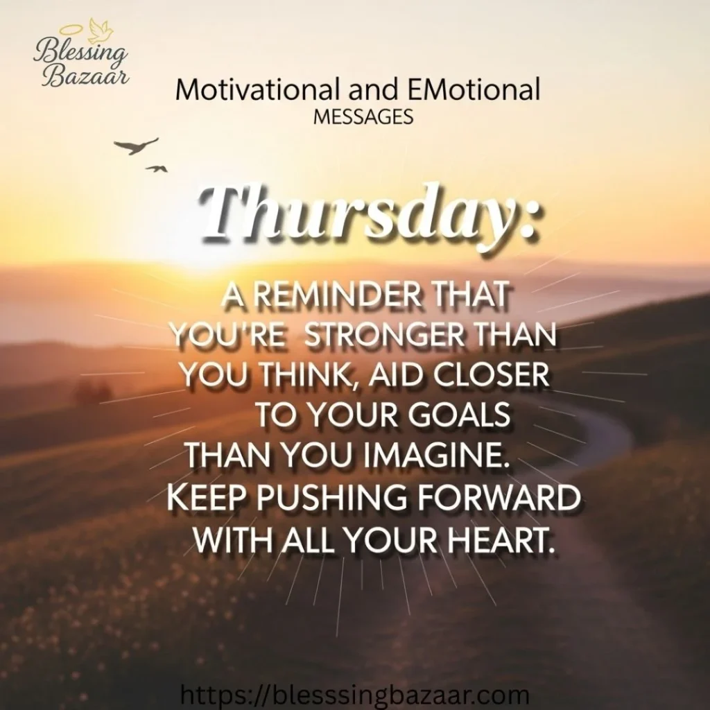 Inspirational quotes for Thursday , encouraging positivity and motivation for the week ahead