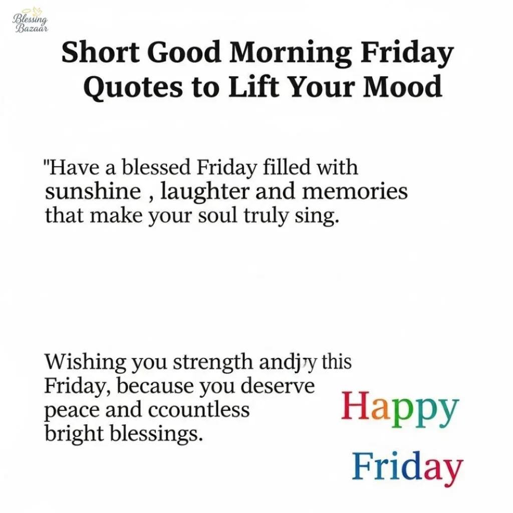 Short Good Morning Friday Quotes to Lift Your Mood